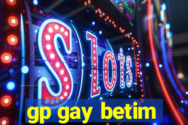 gp gay betim